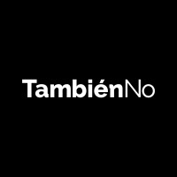 TambiénNo
