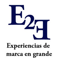 E2E Experiencias de Marca en Grande