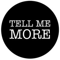 Tell Me More®