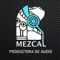 Mezcal - Productora de audio