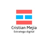 Cristian Mejía Estratega Digital