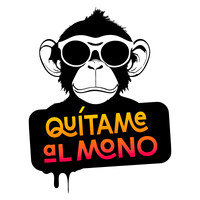 Quítame al Mono